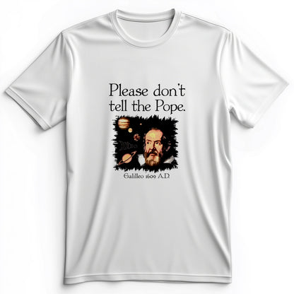 Please Don't Tell The Pope Premium Tee