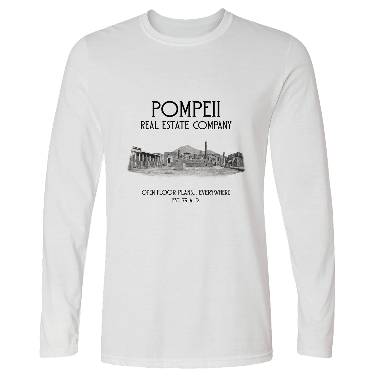 Pompeii Real Estate Long Sleeve T-Shirt