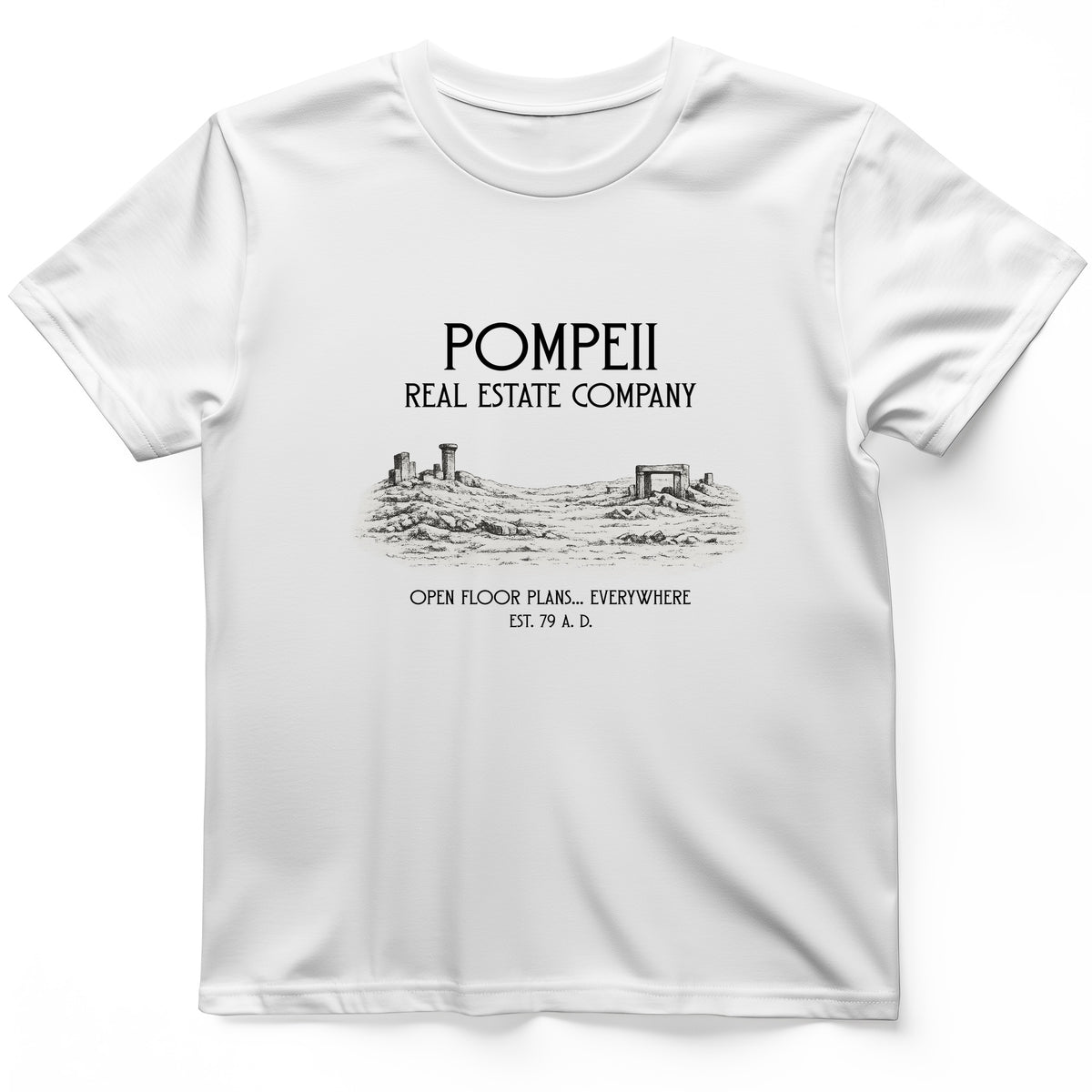 Pompeii Real Estate T-Shirt