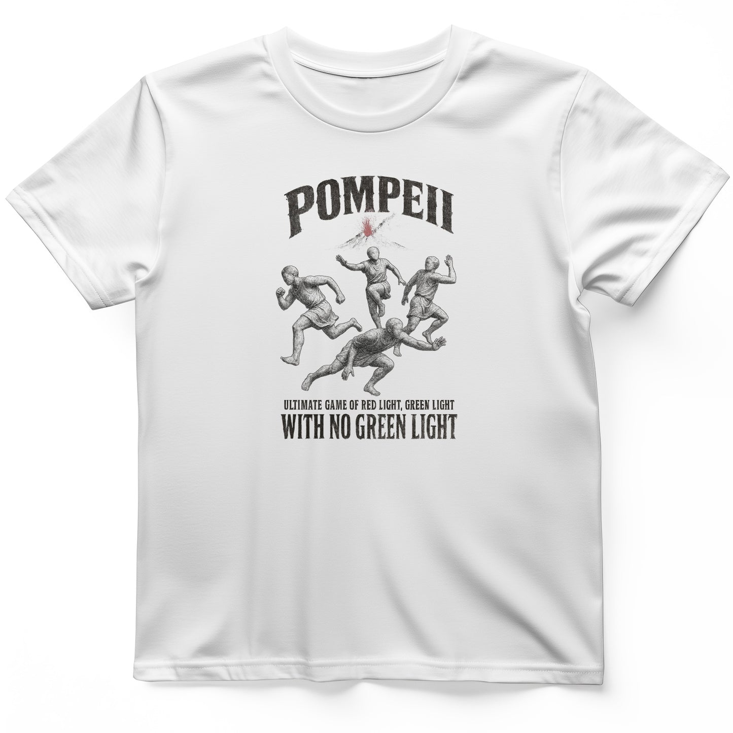 Pompeii Red Light Green Light T-Shirt