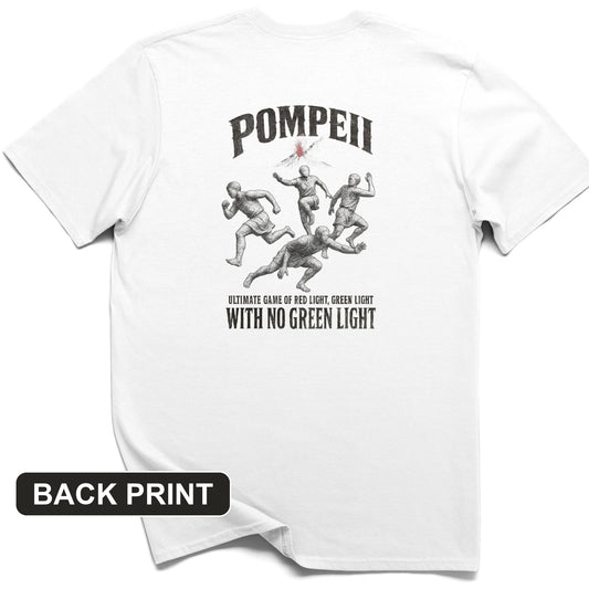 Pompeii Red Light Green Light Back Print T-Shirt