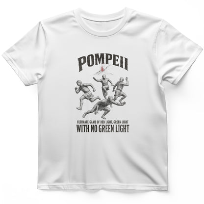 Pompeii Red Light Green Light T-Shirt