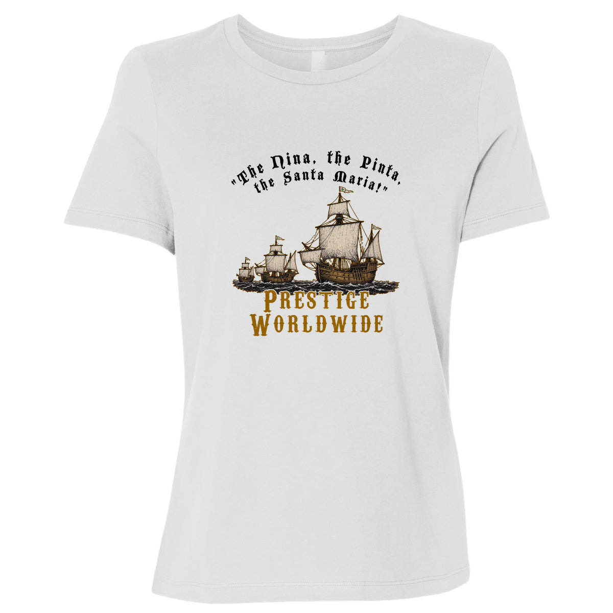 Prestige Worldwide Women's T-Shirt