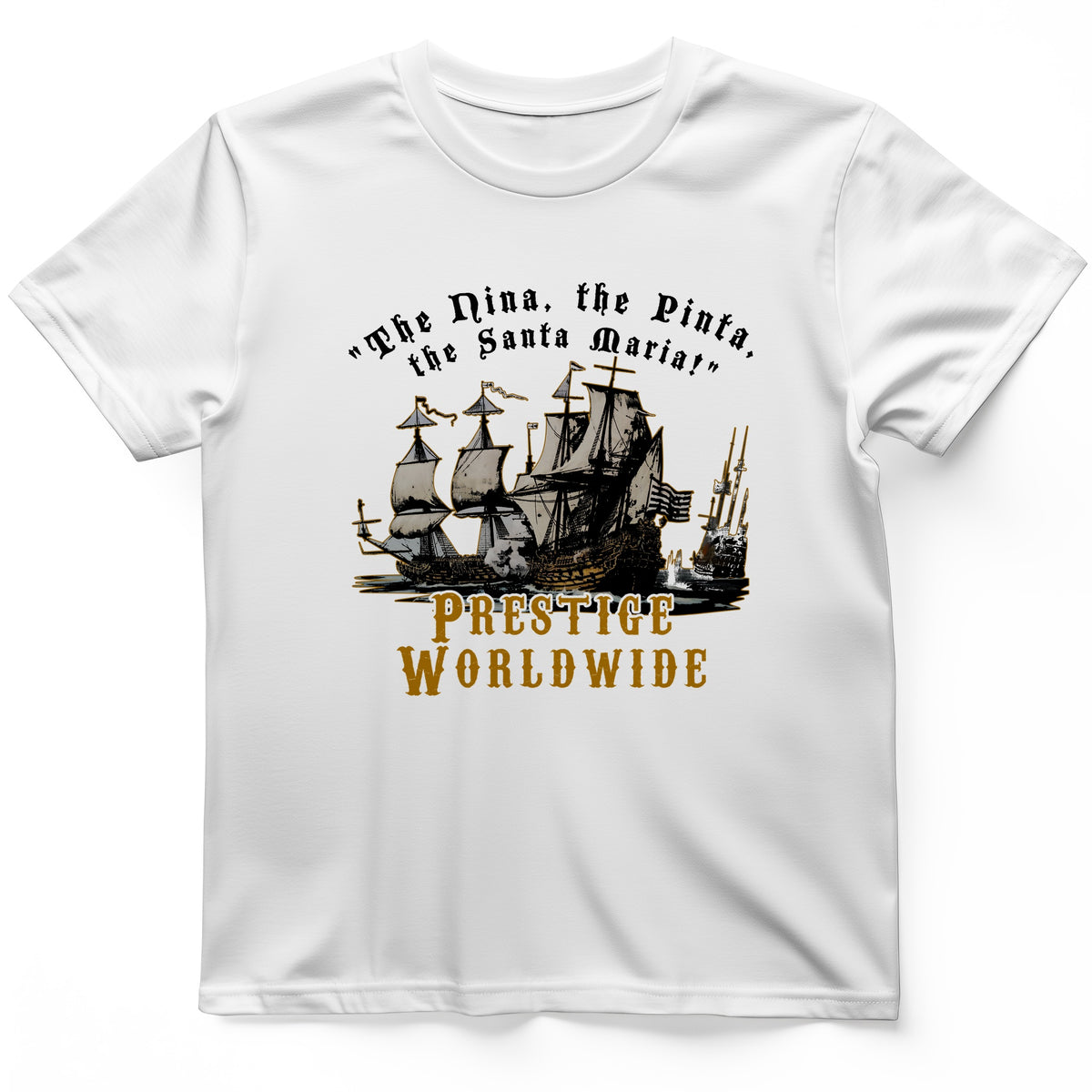 Prestige Worldwide T-Shirt