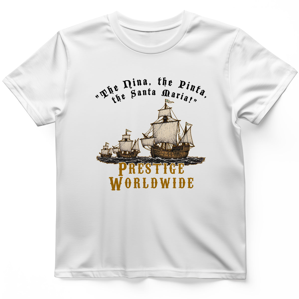 Prestige Worldwide T-Shirt