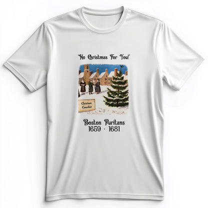 Puritans Banned Xmas Boston Premium Tee