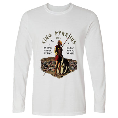 Pyrrhic Victory Long Sleeve T-Shirt