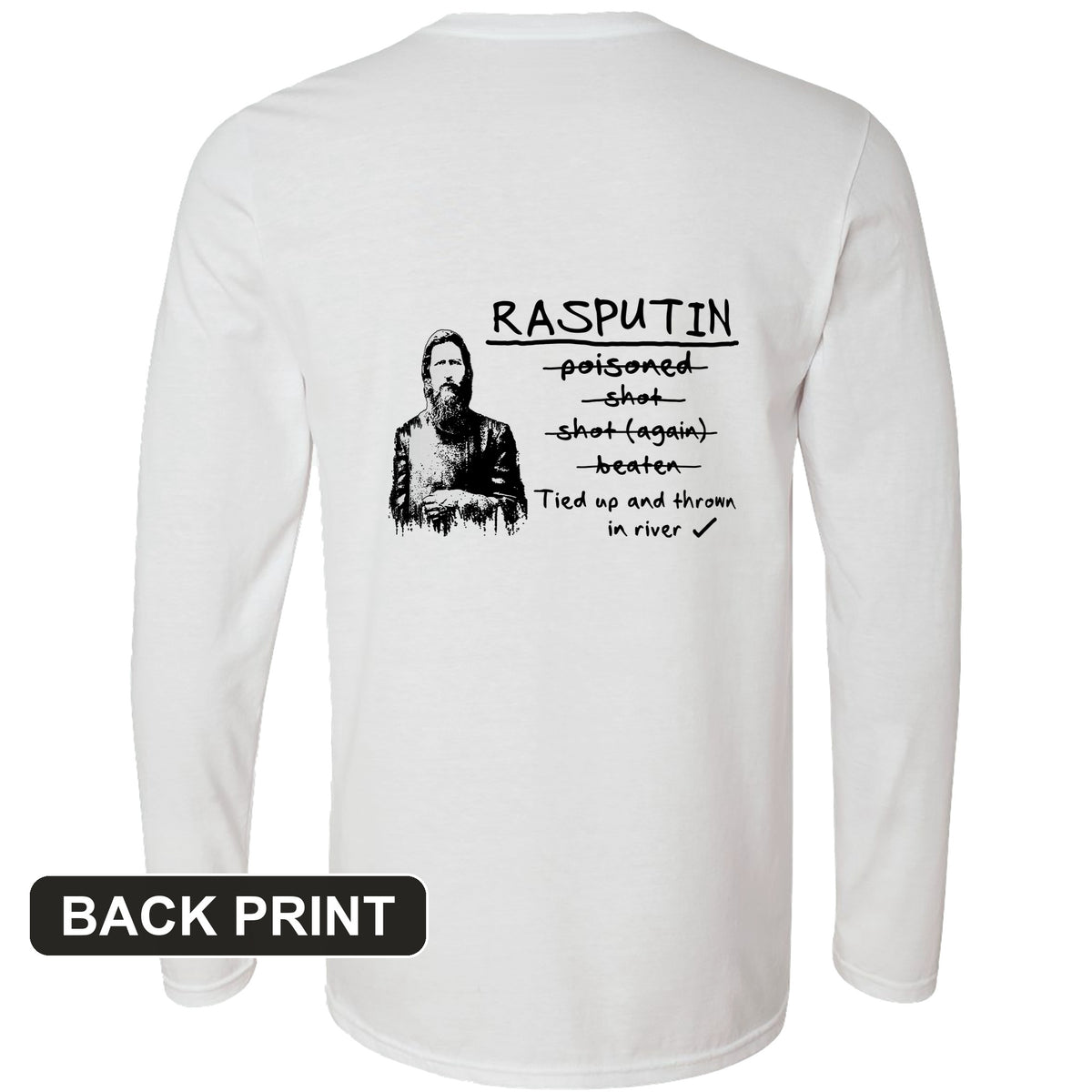 Rasputin Back Print Long Sleeve T-Shirt