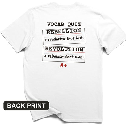 Rebellion Vs Revolution Flash Cards Back Print T-Shirt