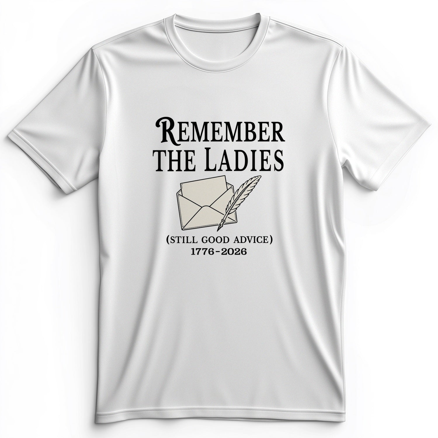 Remember The Ladies Premium Tee