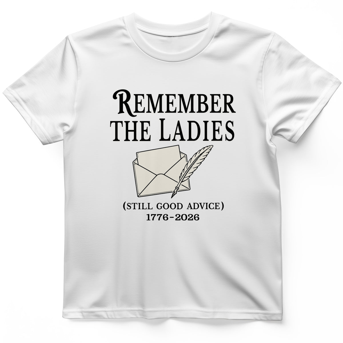 Remember The Ladies T-Shirt