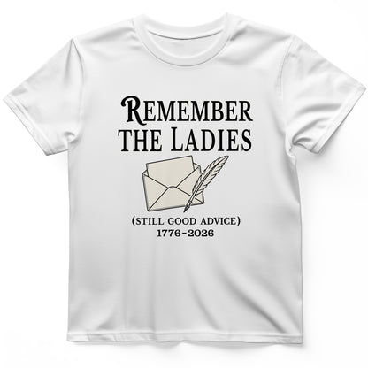 Remember The Ladies T-Shirt