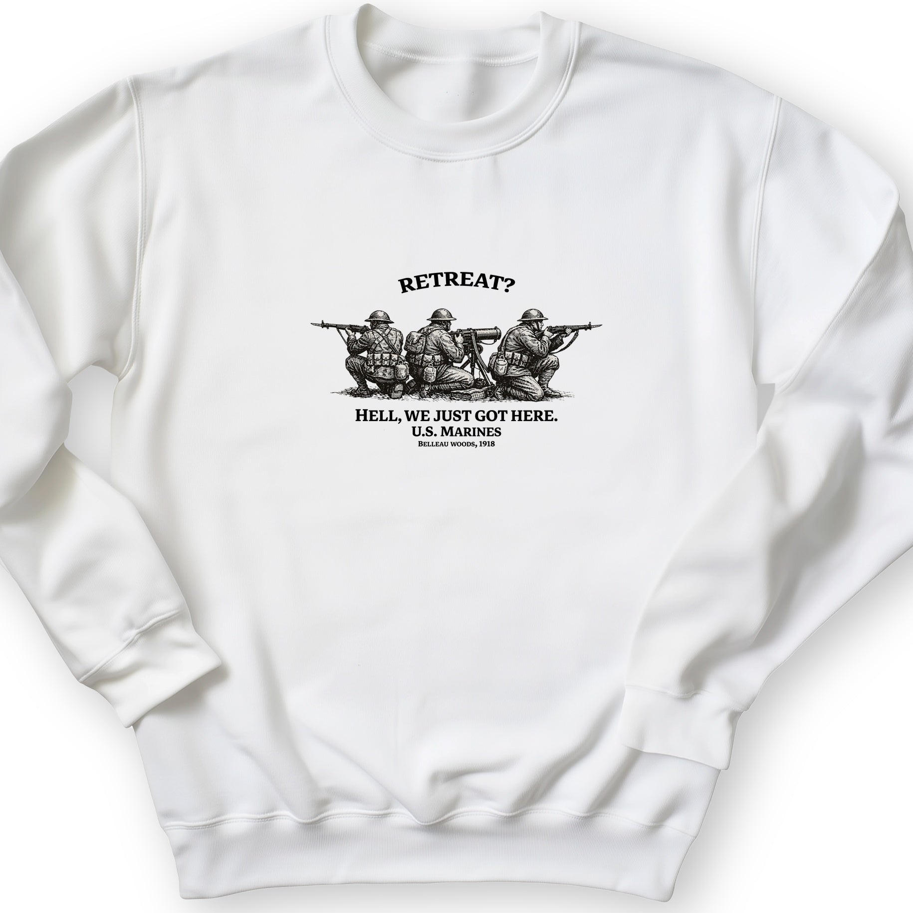 Retreat Hell Sweatshirt