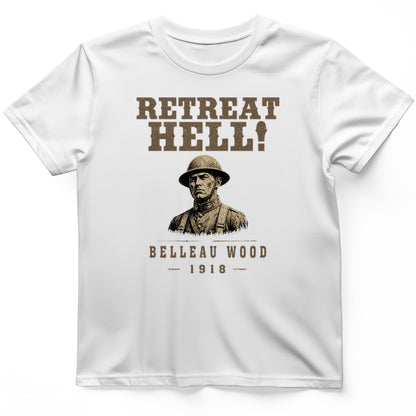 Retreat Hell T-Shirt