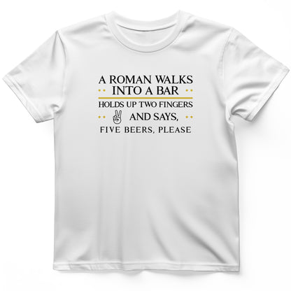 Roman Walks Into a Bar T-Shirt