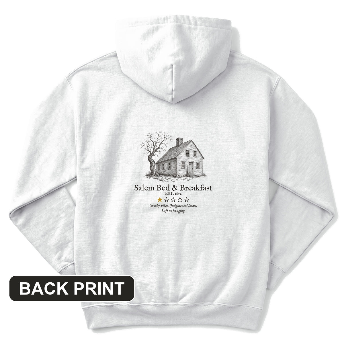Salem Bed And Breakfast 1692 Back Print Hoodie