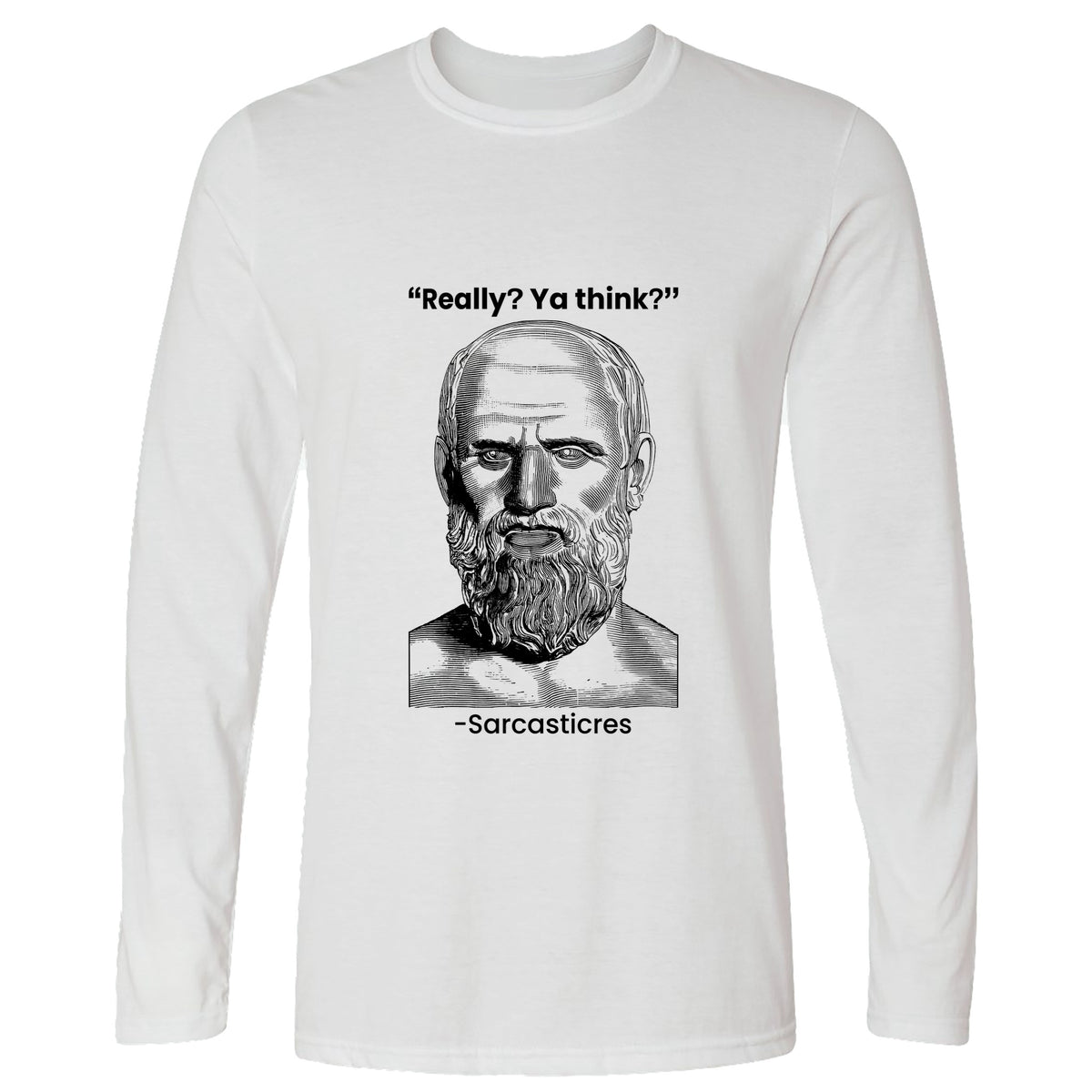 Sarcasticres Long Sleeve T-Shirt