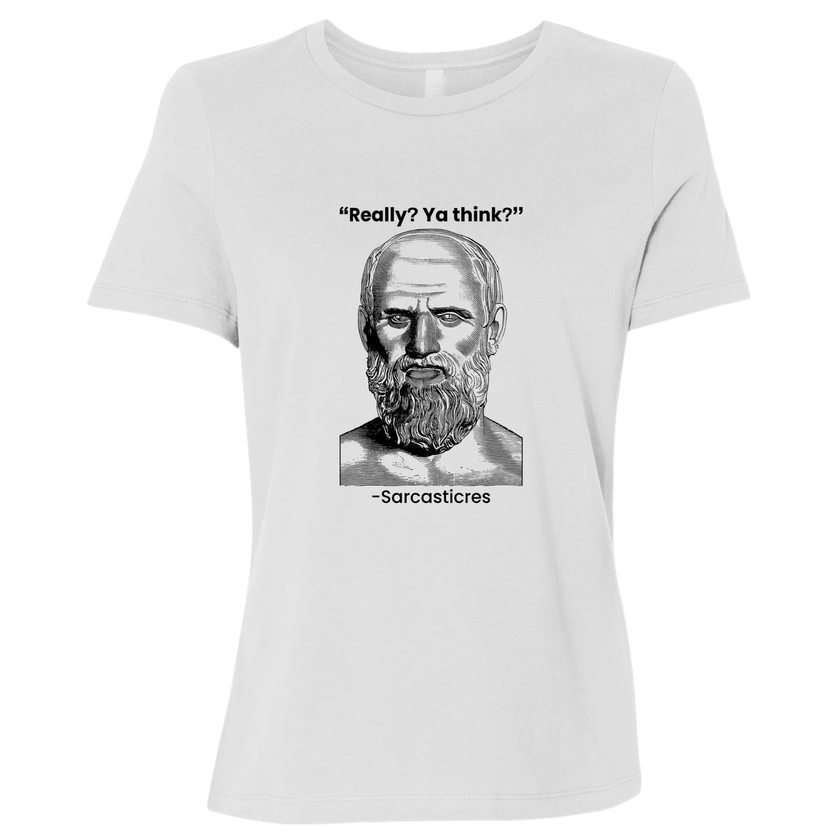 Sarcasticres Women's T-Shirt
