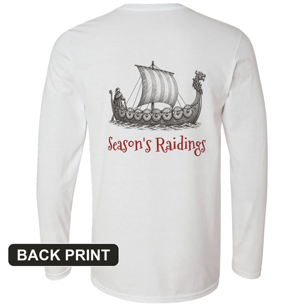 Seasons Raidings Viking Christmas Back Print Long Sleeve T-Shirt