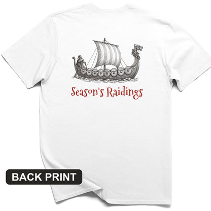 Seasons Raidings Viking Christmas Back Print T-Shirt