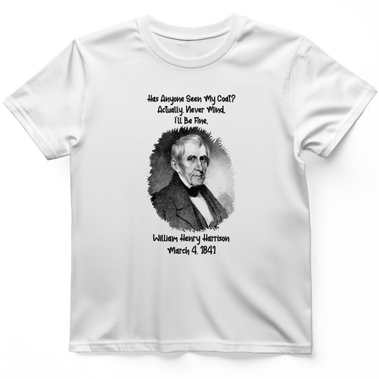 Seen My Coat T-Shirt