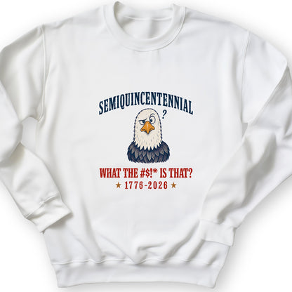 Semiquincentennial Eagle Sweatshirt