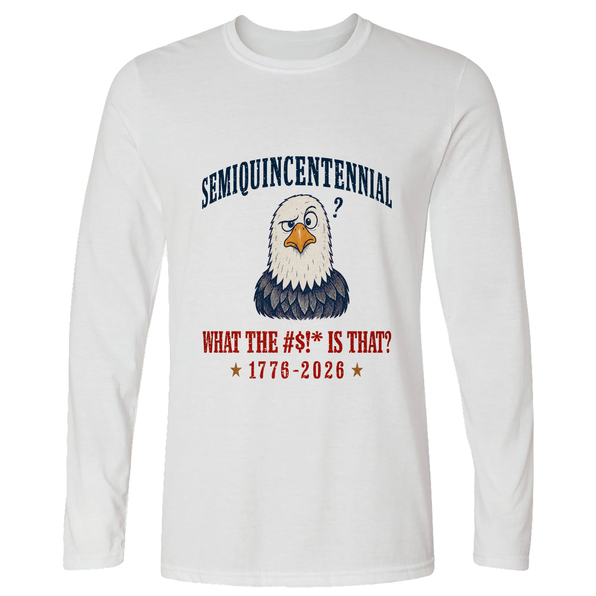 Semiquincentennial Eagle Long Sleeve T-Shirt
