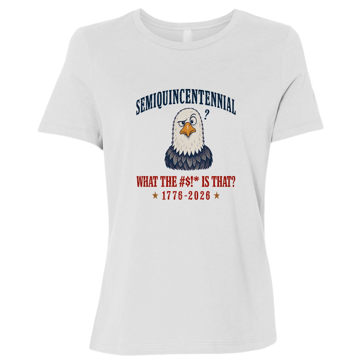 Semiquincentennial Eagle Women's T-Shirt