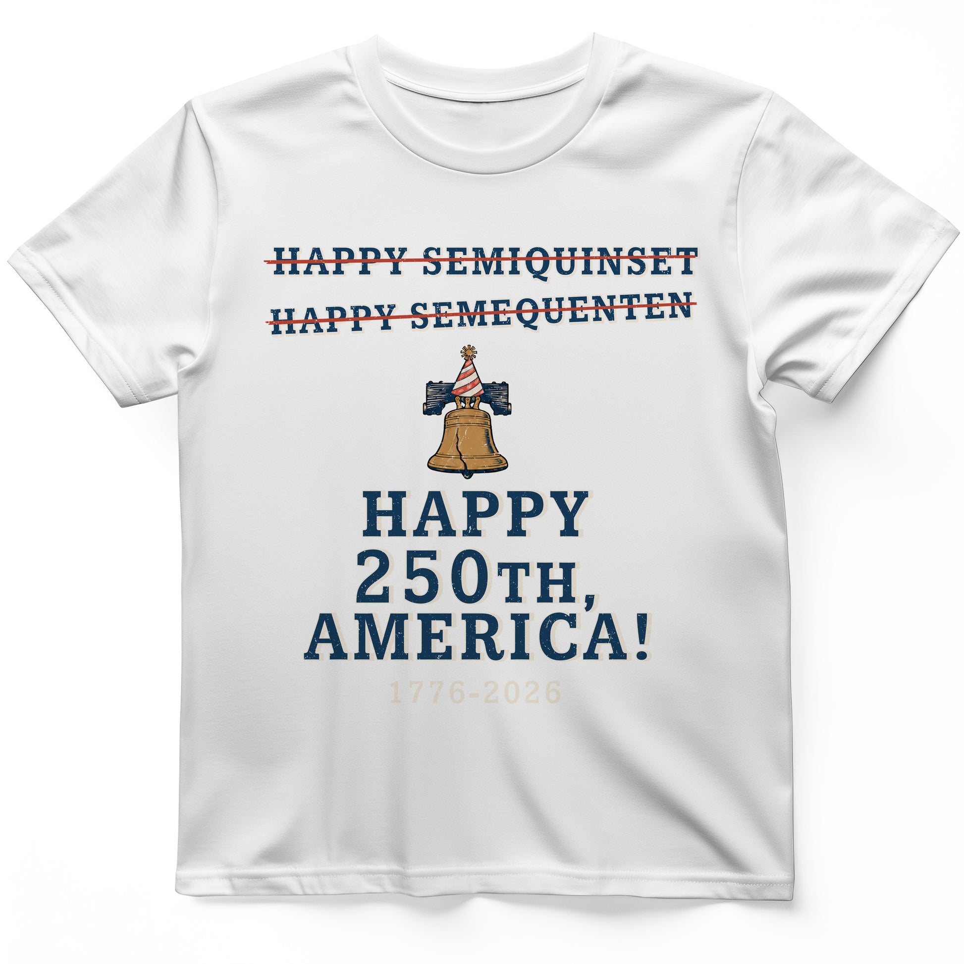 Semiquincentennial Spelling T-Shirt