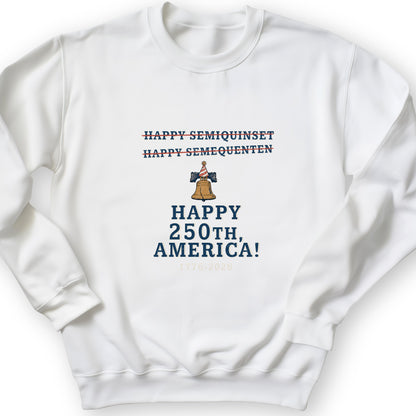 Semiquincentennial Spelling Sweatshirt