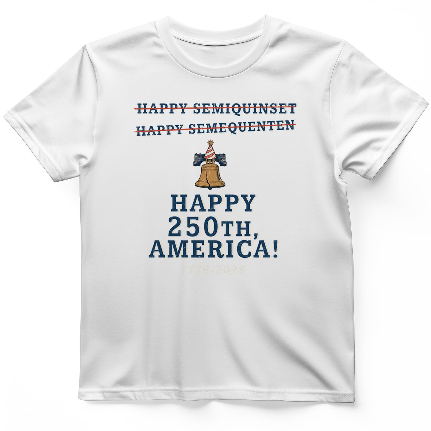 Semiquincentennial Spelling T-Shirt