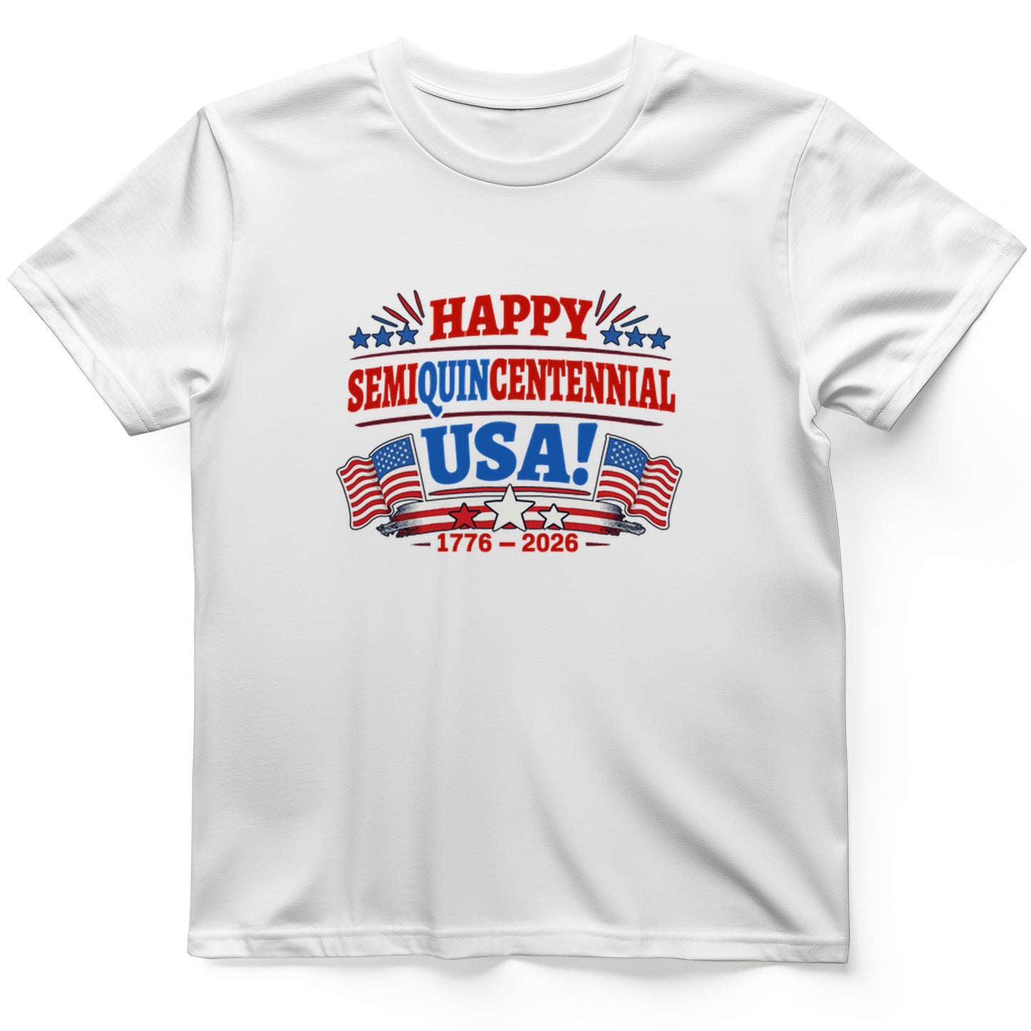 Semiquincentennial T-Shirt
