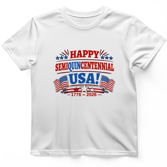 Semiquincentennial T-Shirt