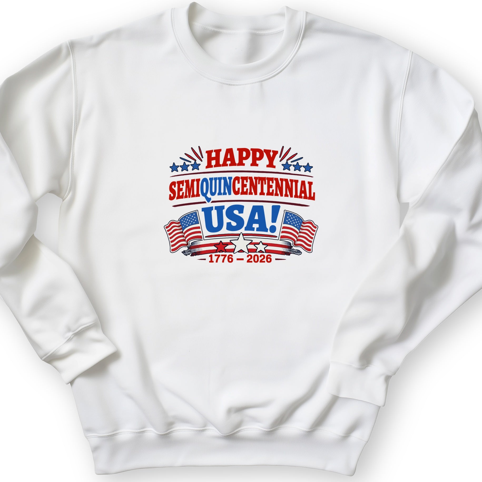 Semiquincentennial Sweatshirt