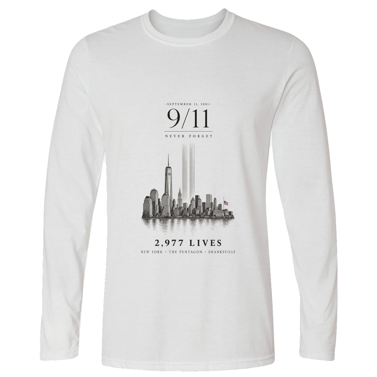 September 11 Never Forget Long Sleeve T-Shirt