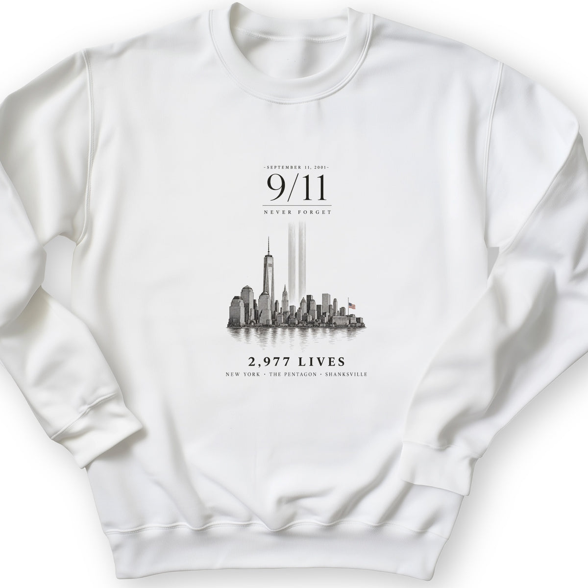 September 11 Never Forget Sweatshirt