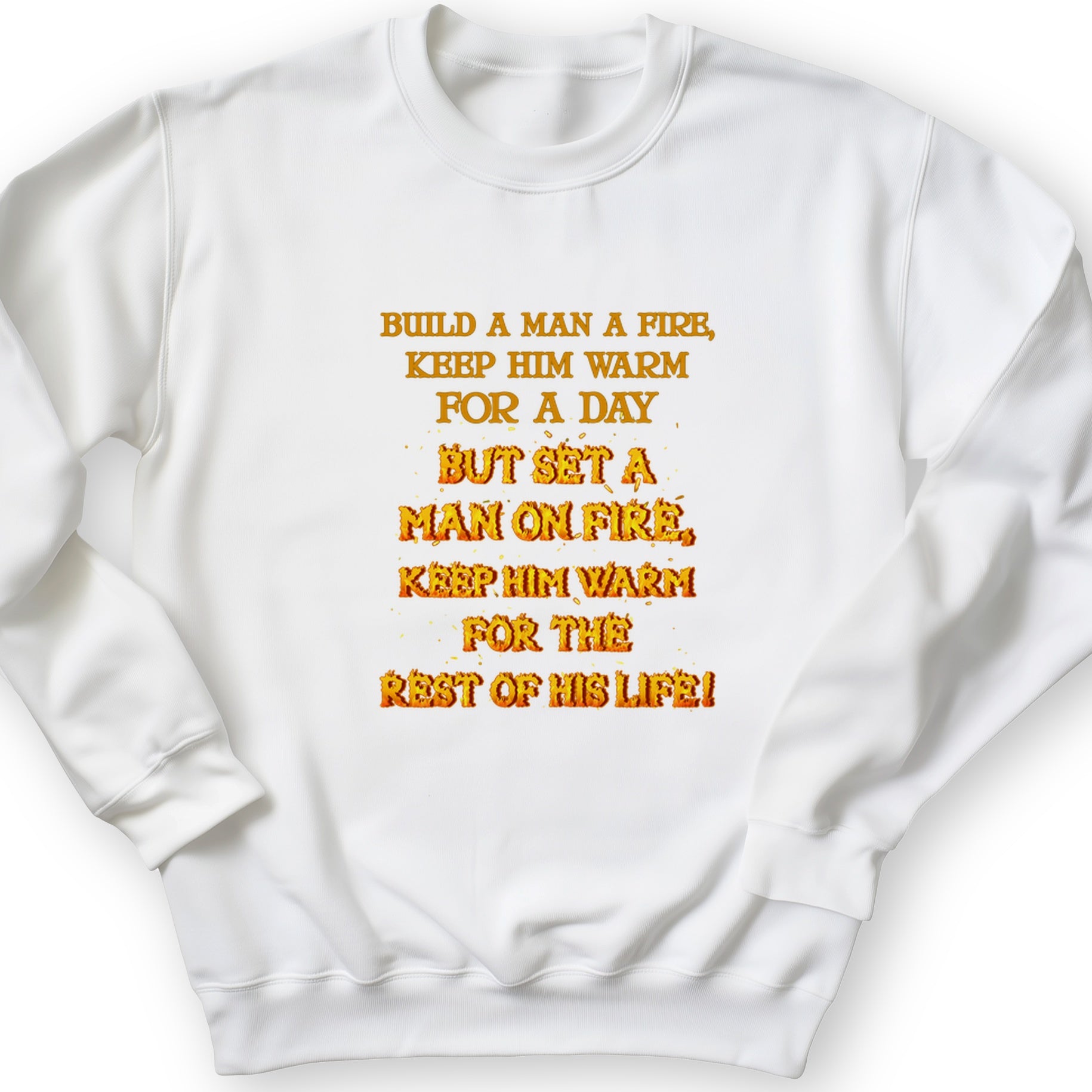 Set a Man on Fire Crewneck