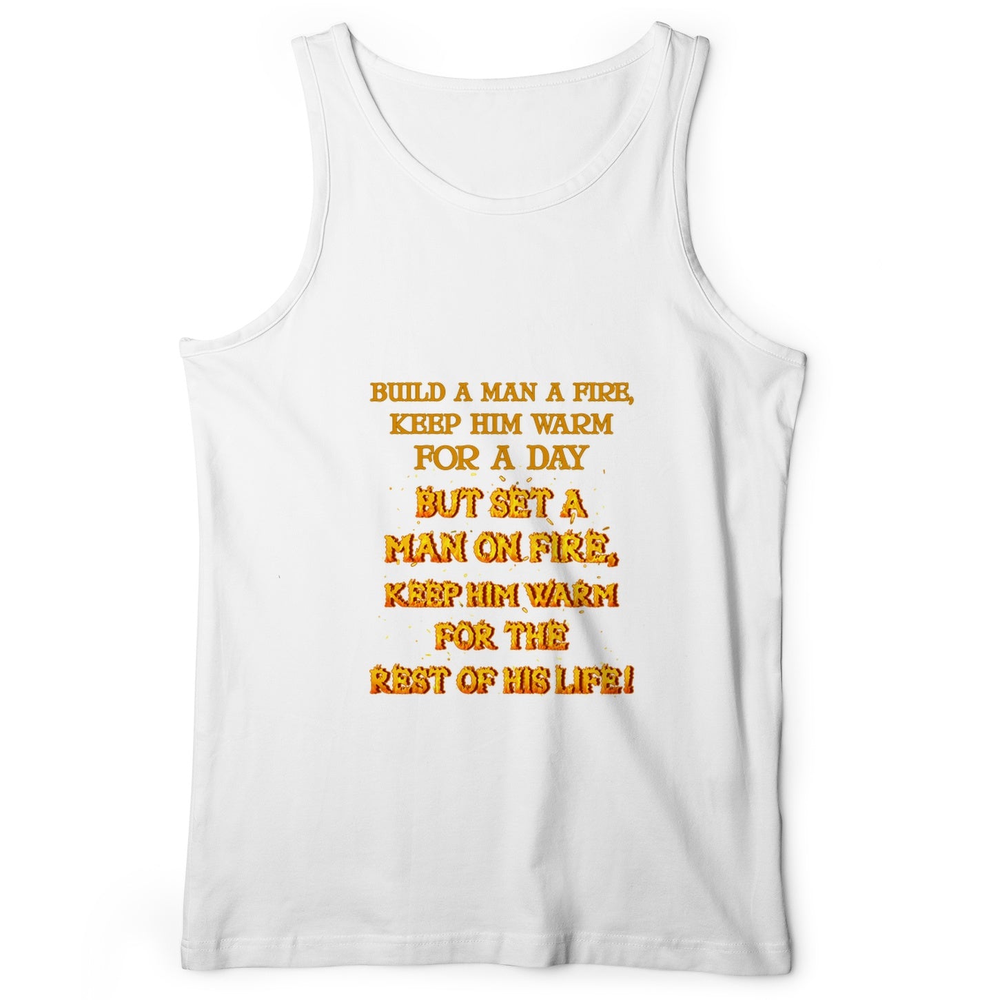 Set a Man on Fire Tank