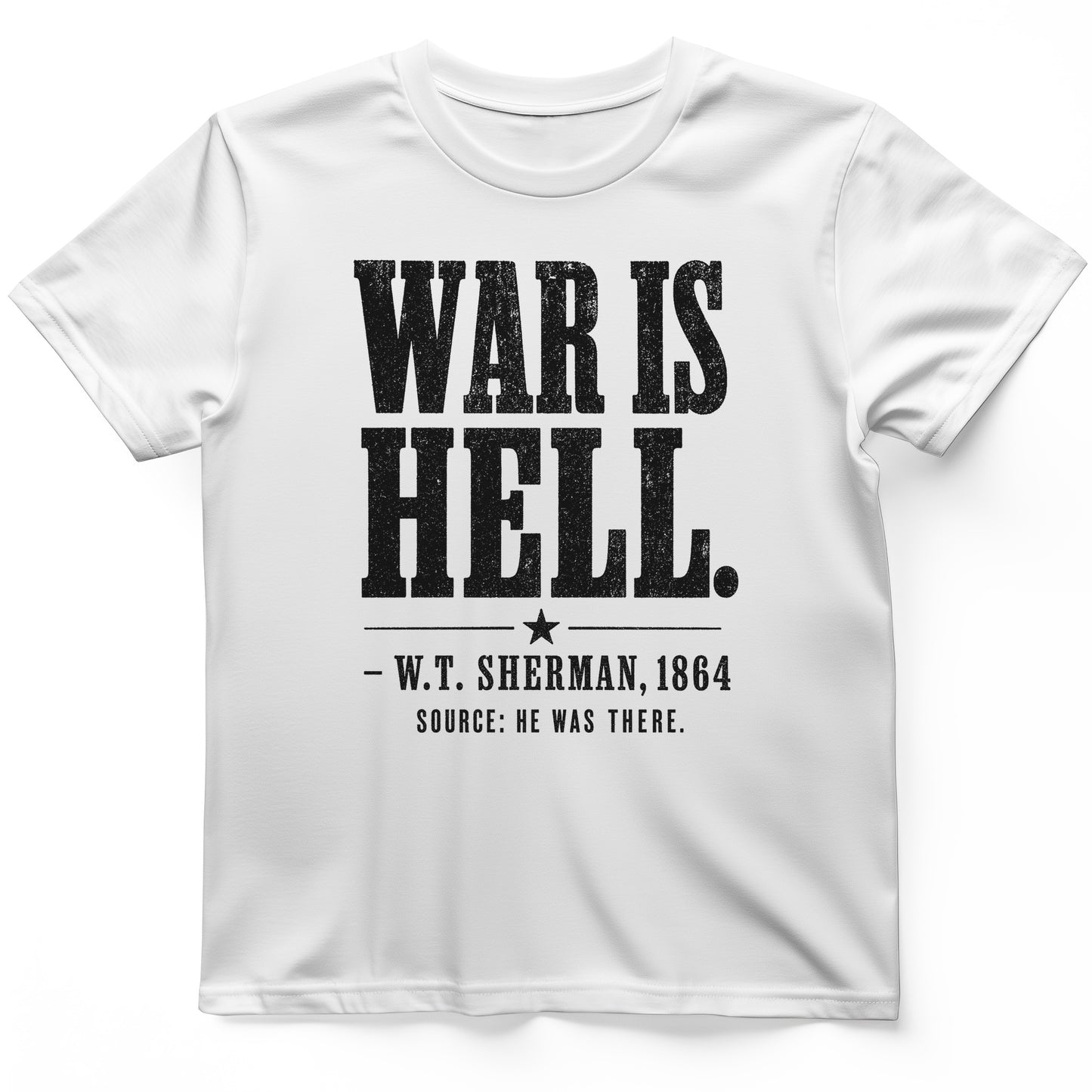 Sherman War Is Hell T-Shirt