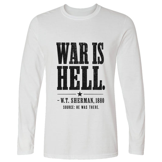 Sherman War Is Hell Long Sleeve T-Shirt