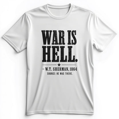 Sherman War Is Hell Premium Tee