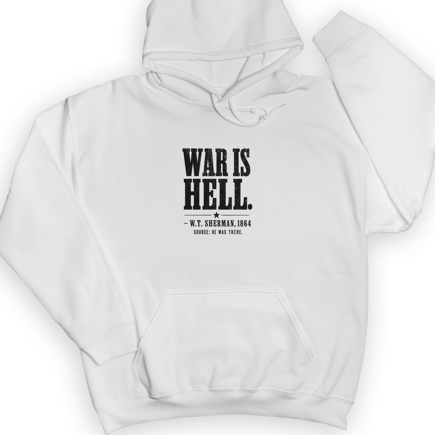 Sherman War Is Hell Hoodie
