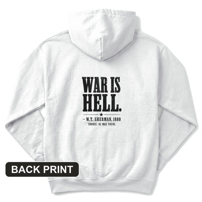 Sherman War Is Hell Back Print Hoodie