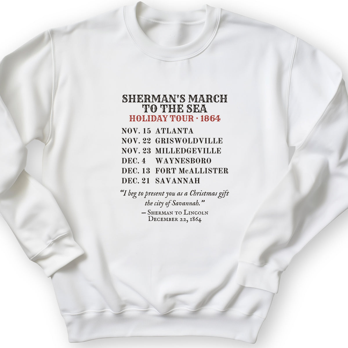 Shermans March To The Sea Holiday Tour 1864 Crewneck