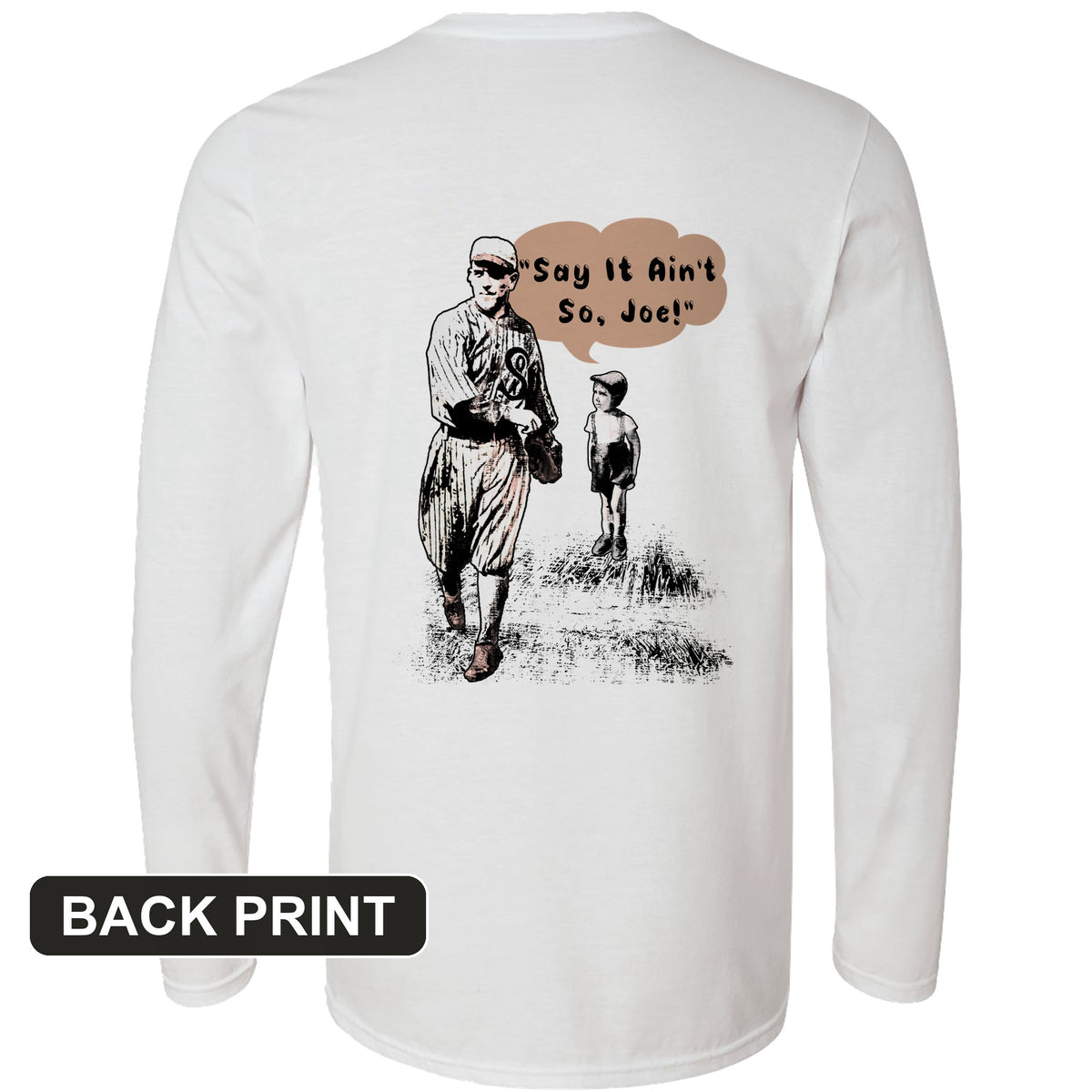 Shoeless Joe Jackson Back Print Long Sleeve T-Shirt