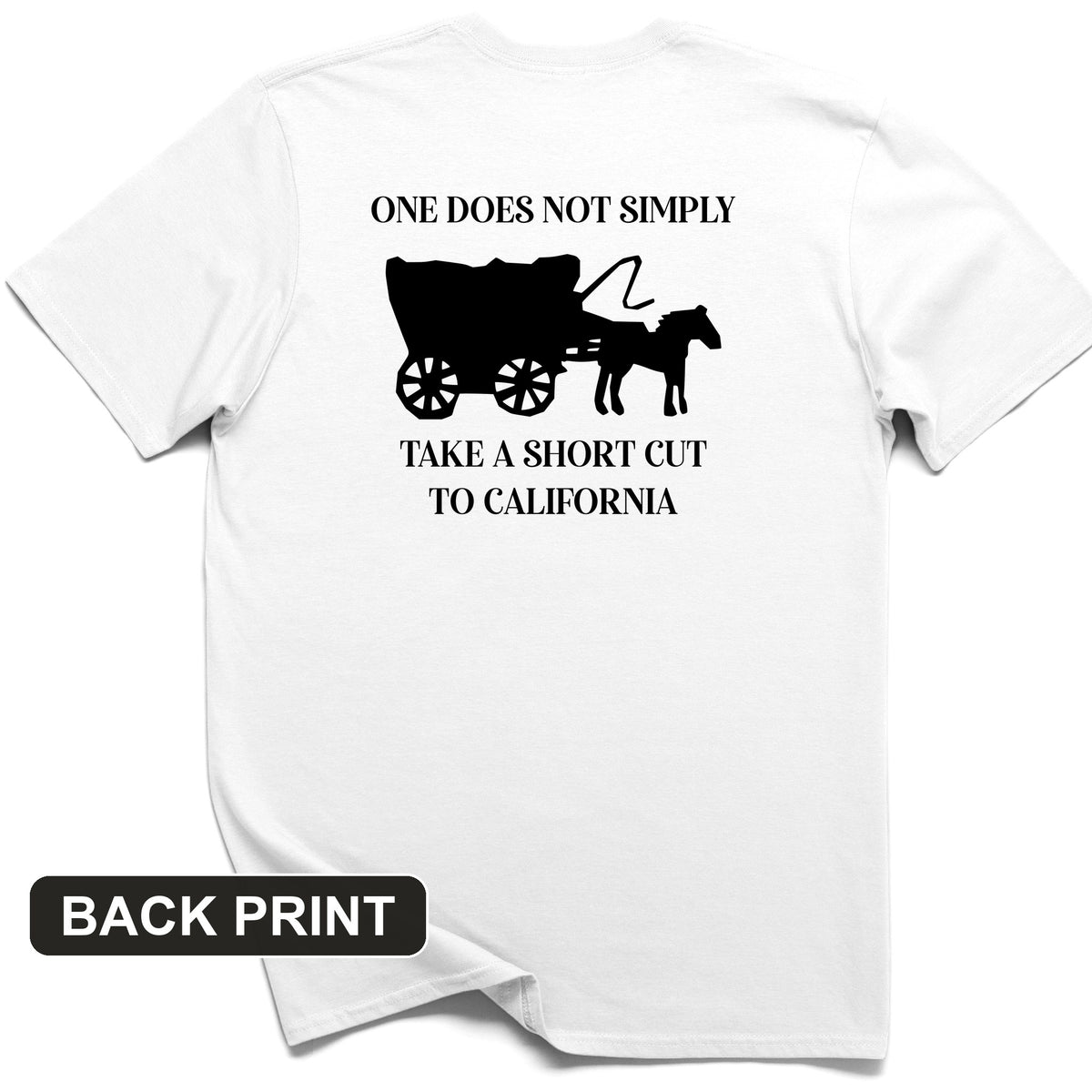 Shortcut to California Back Print T-Shirt
