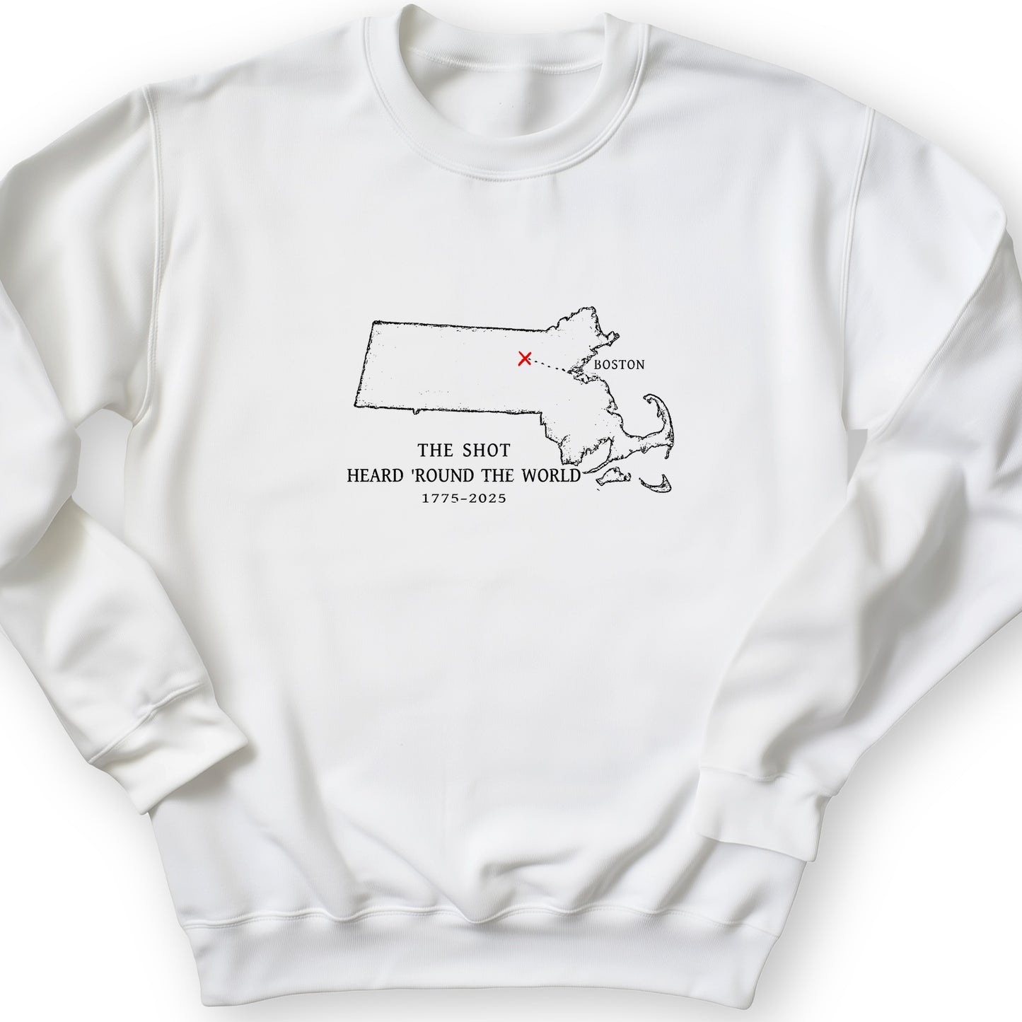 Shot Heard Round The World Sweatshirt