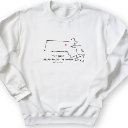 Shot Heard Round The World Sweatshirt