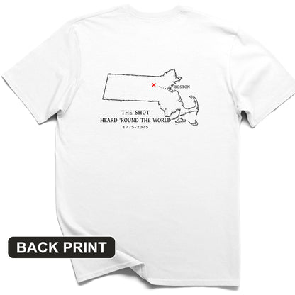 Shot Heard Round The World Back Print T-Shirt