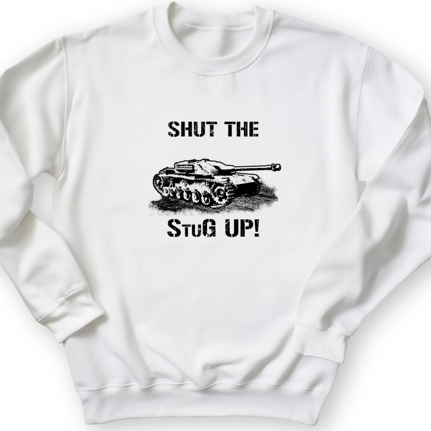 Shut The StuG Up Crewneck